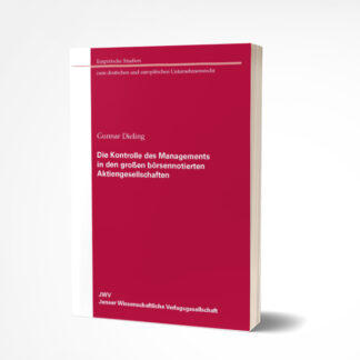 Gunnar Dieling: Die Kontrolle des Managements in den großen börsennotierten Aktiengesellschaften