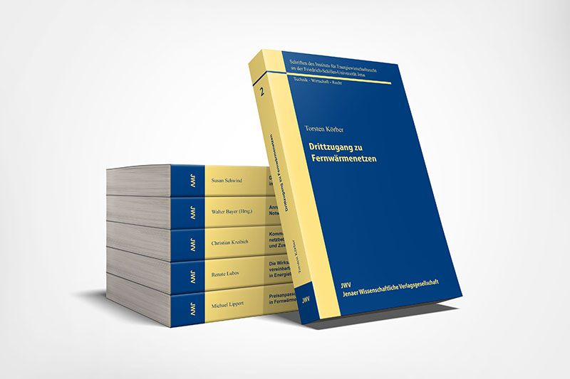 Schriften des Instituts für Energiewirtschaftsrecht an der Friedrich-Schiller-Universität Jena